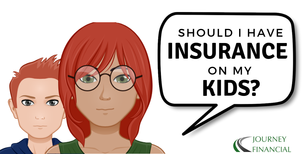 Do I Need Insurance on my Kids?