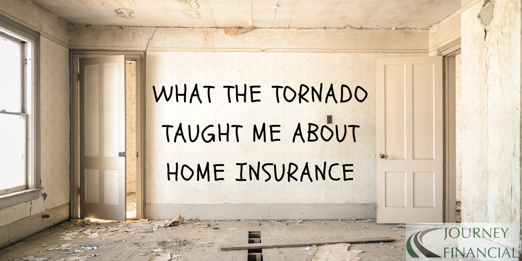 What the Tornado taught me about Home Insurance